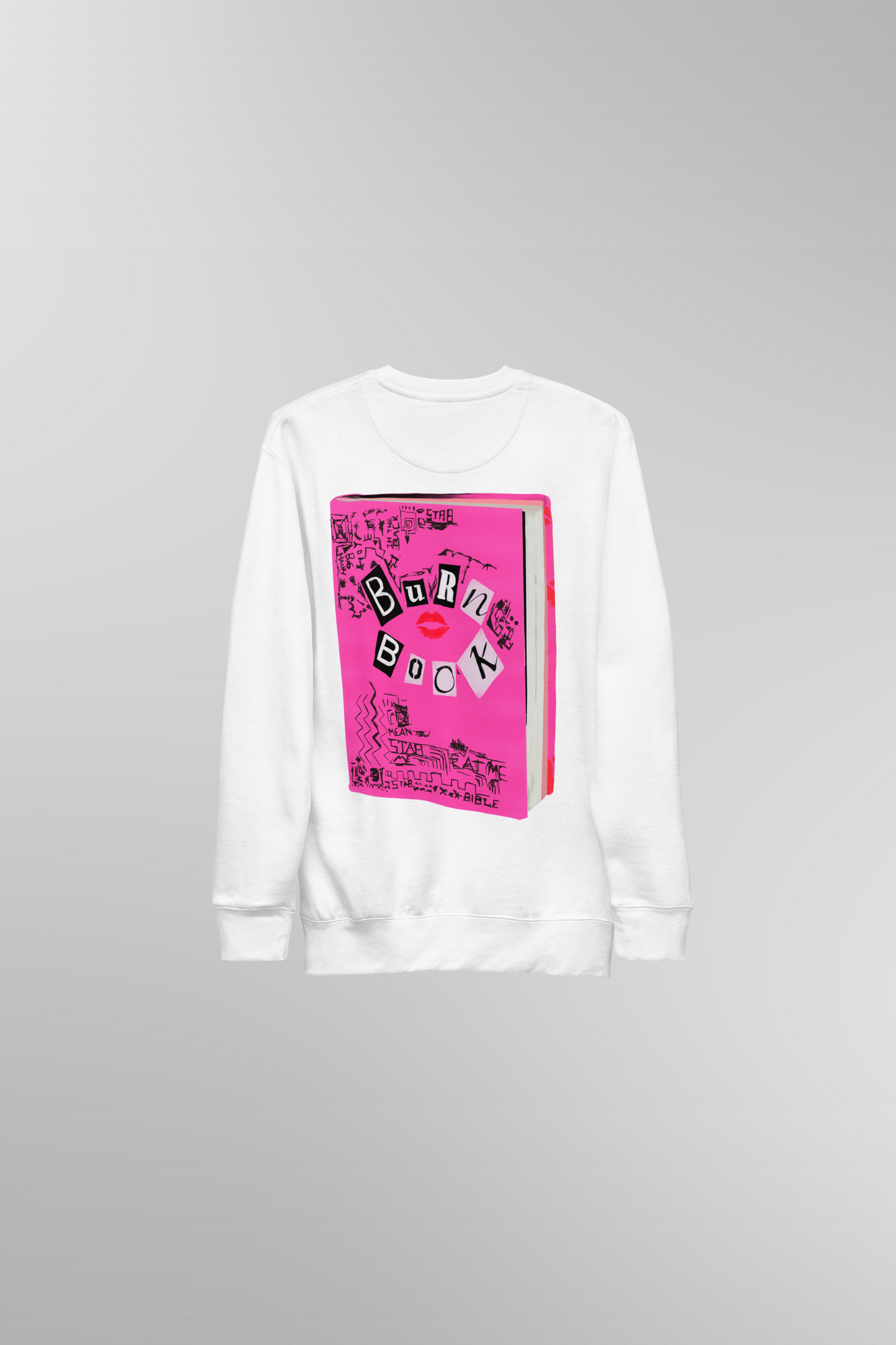 "You Can't Sit With Us" Mean Girls Sweatshirt