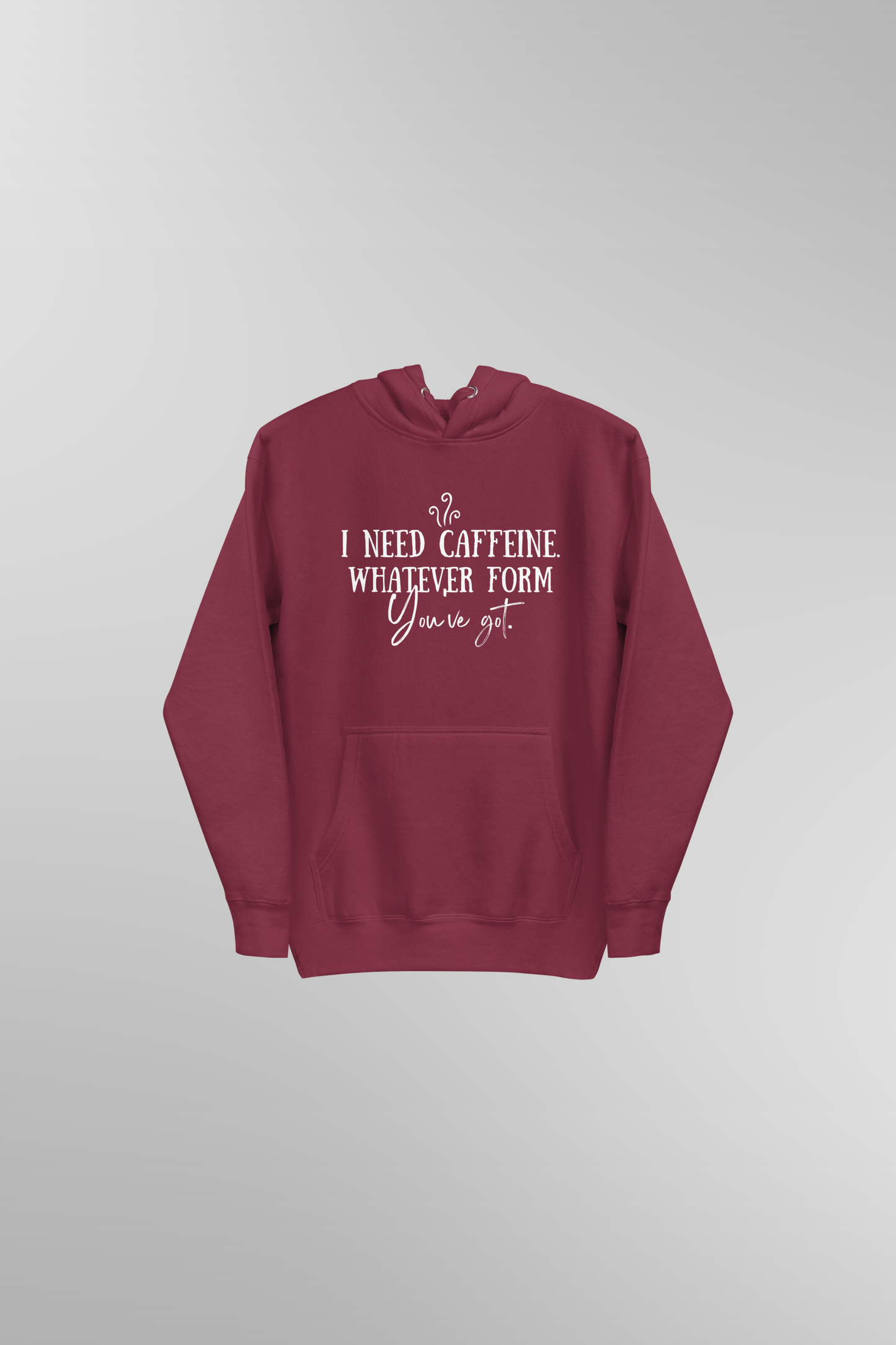 I Need Caffeine Hoodie