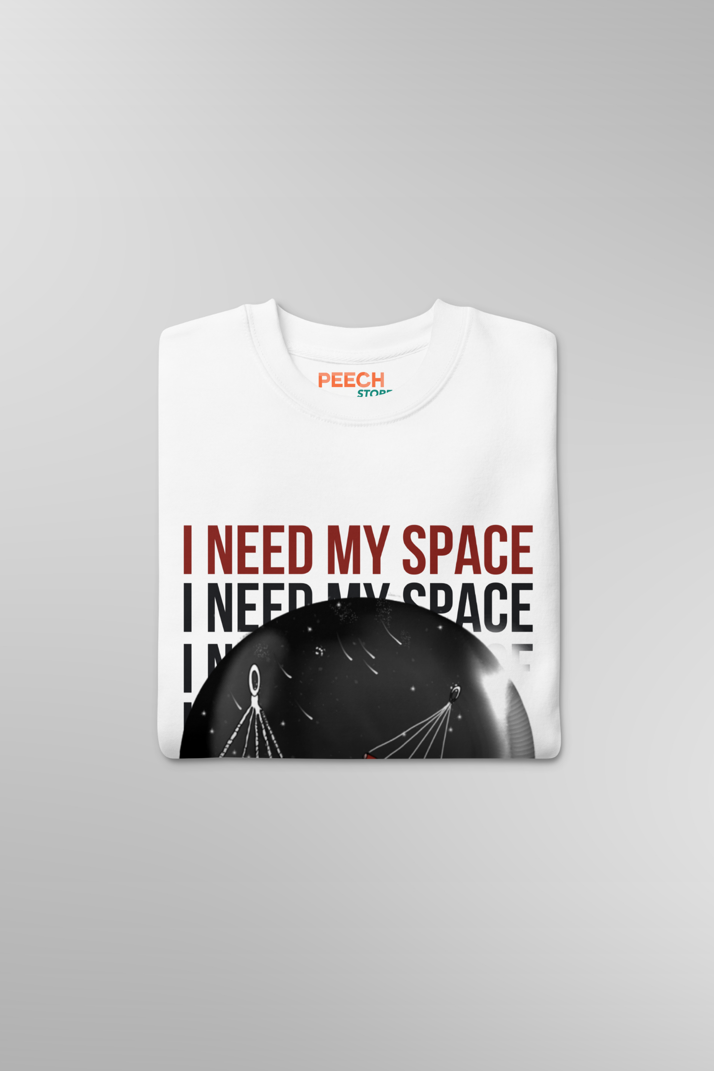 I need my space top sweatshirt